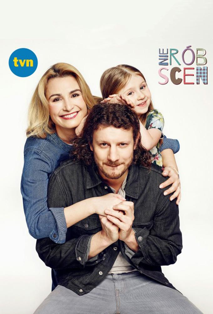 Nie rób scen
