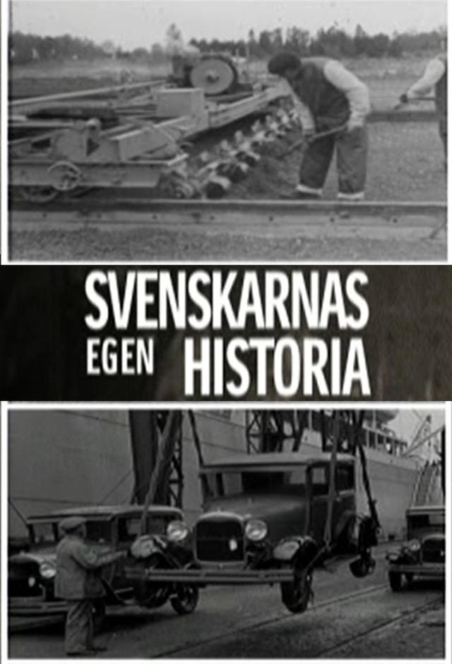 Svenskarnas Egen Historia
