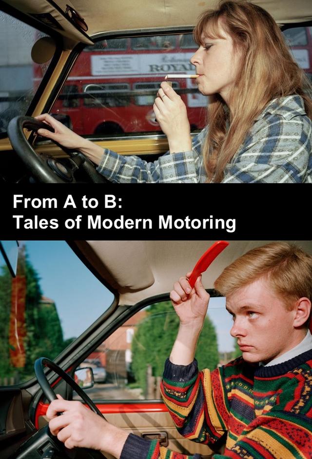 From A to B: Tales of Modern Motoring