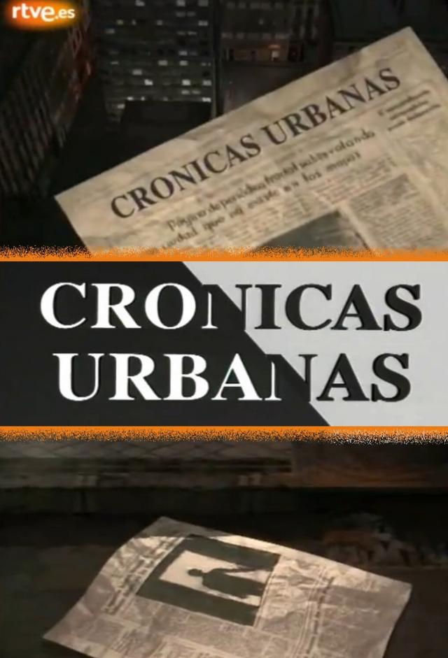 Crónicas Urbanas