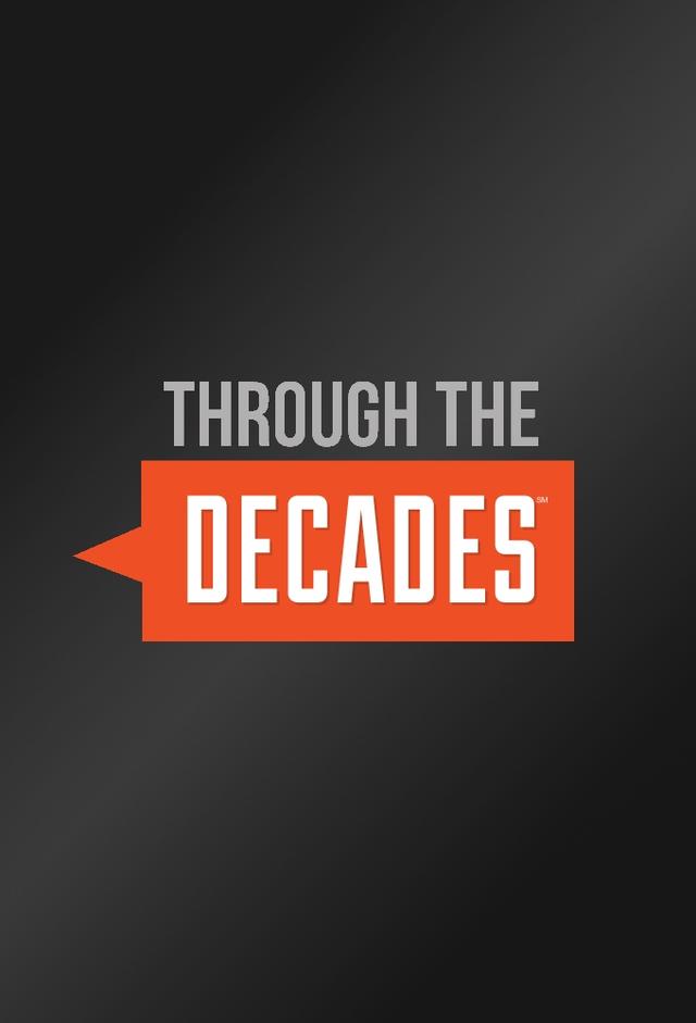 Through The Decades