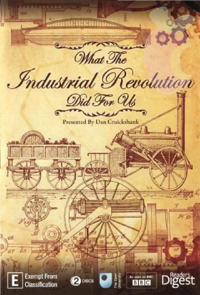 Que hizo la revolución industrial por nosotros?