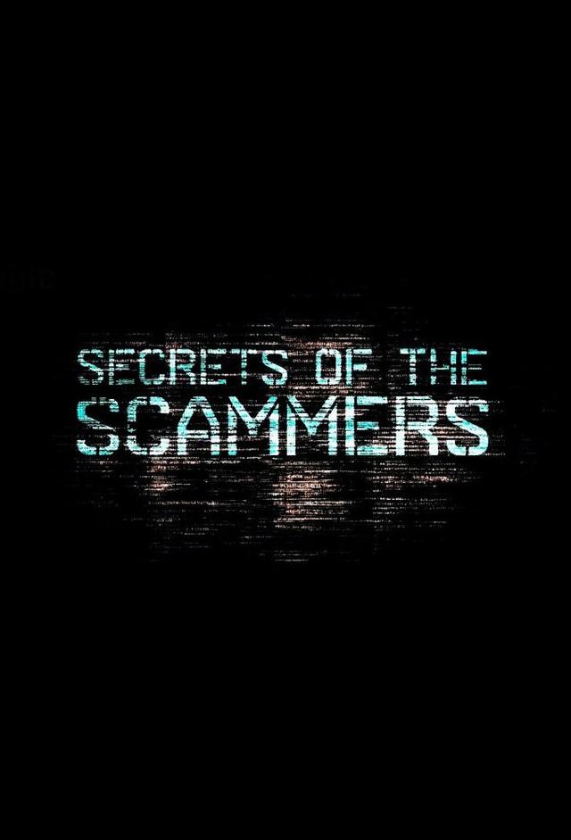 Secrets of the Scammers