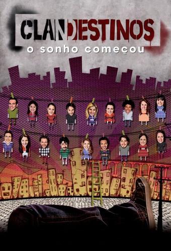 Clandestinos - O Sonho Começou