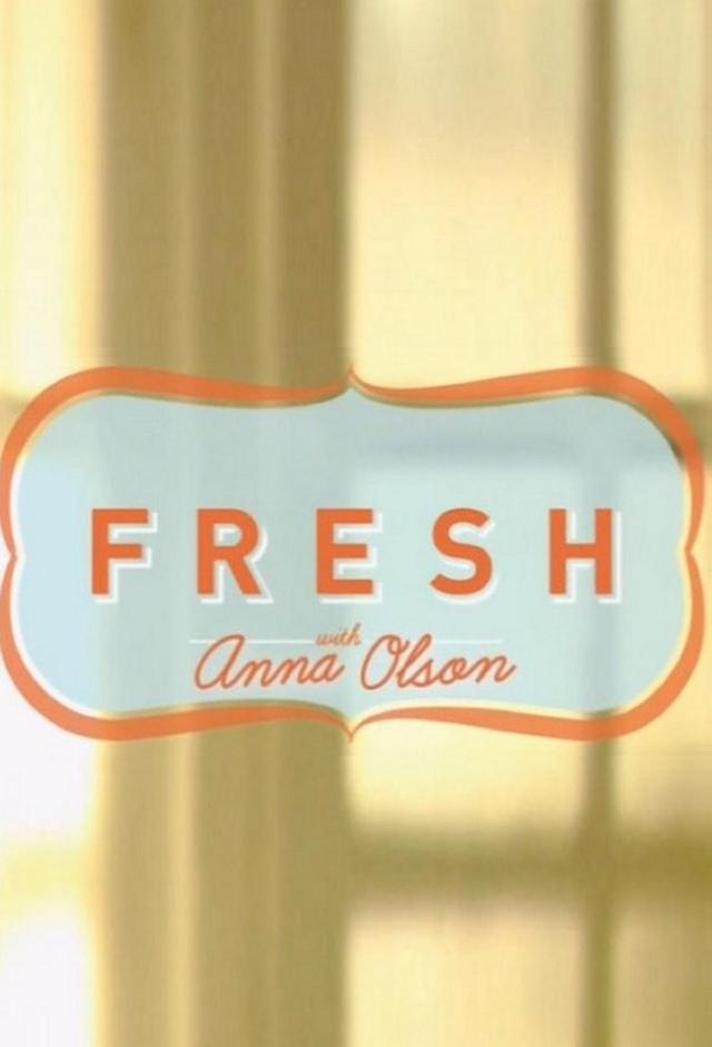 Fresh With Anna Olson