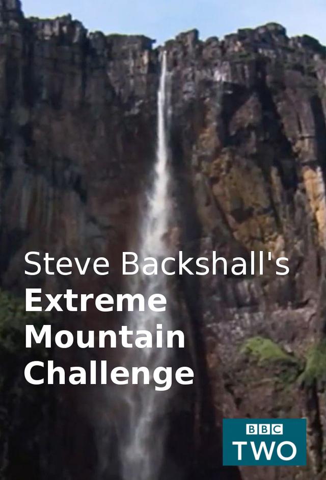 Steve Backshall's Extreme Mountain Challenge