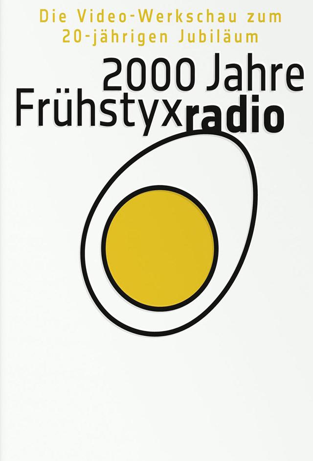 2000 Jahre Frühstyxradio