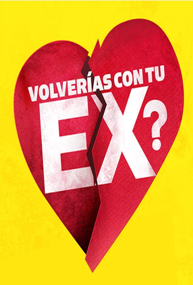 ¿Volverías con tu Ex?