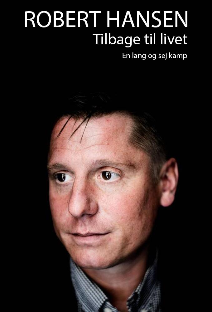 Robert Hansen - Tilbage til livet