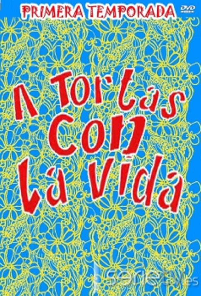A tortas con la vida