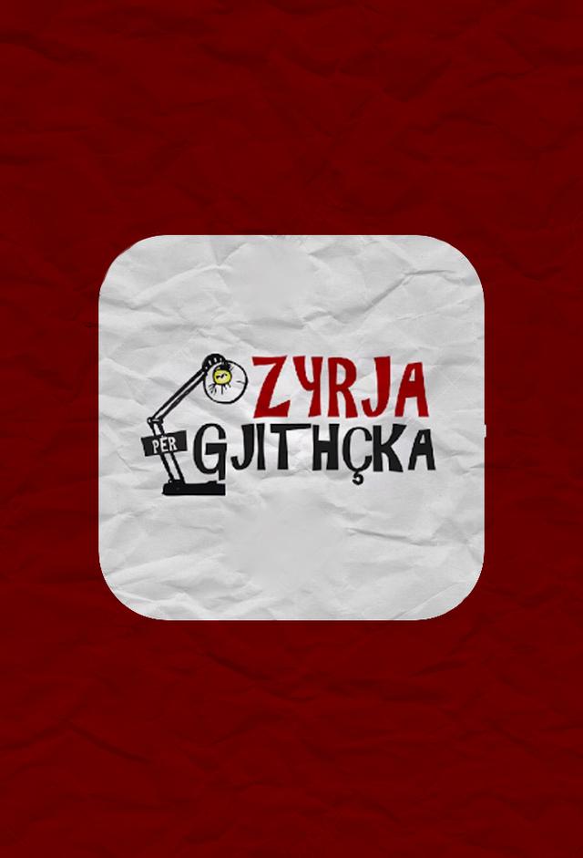 Zyrja per Gjithçka