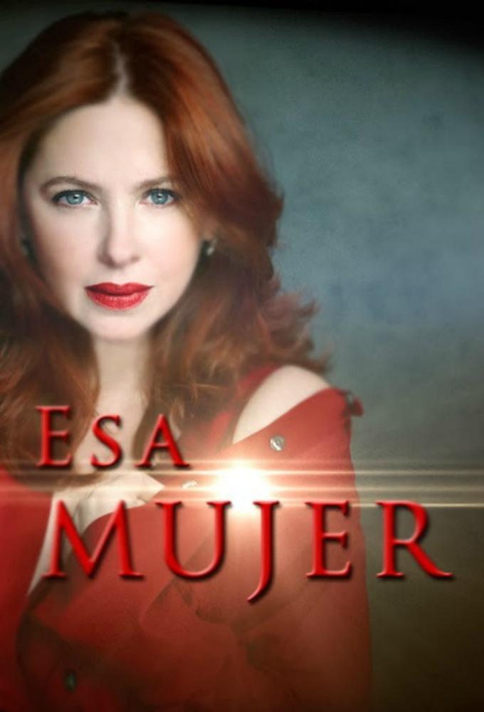 Esa Mujer