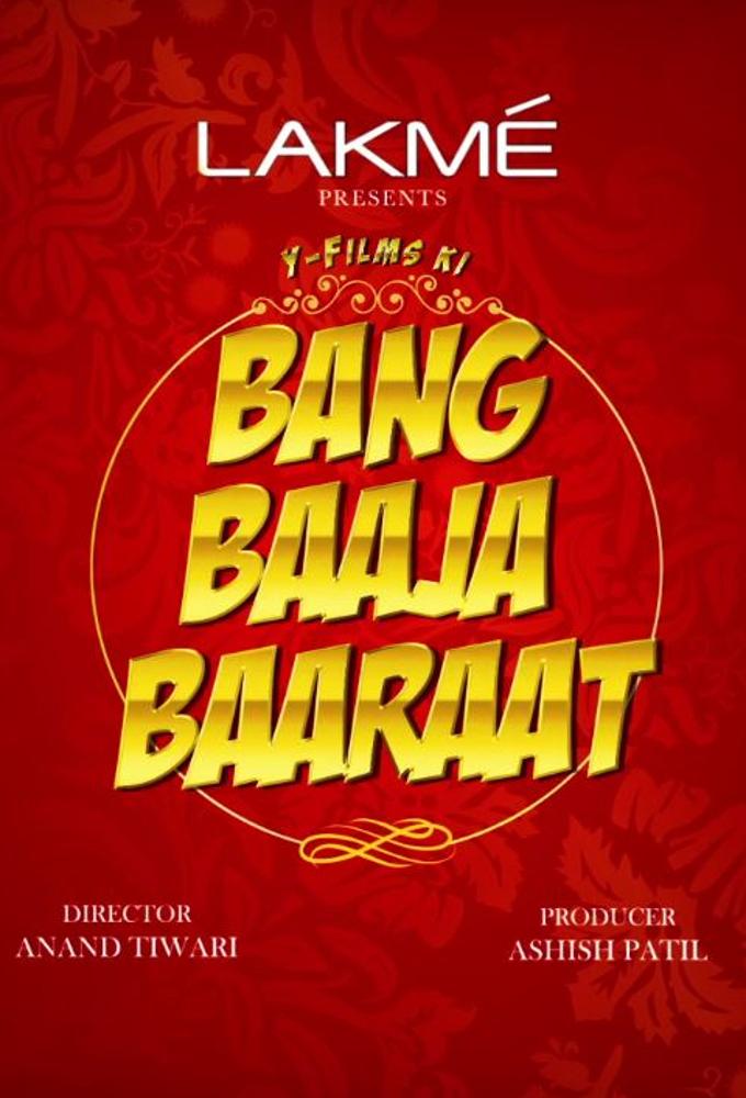 Bang Baaja Baaraat