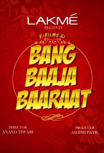 Bang Baaja Baaraat