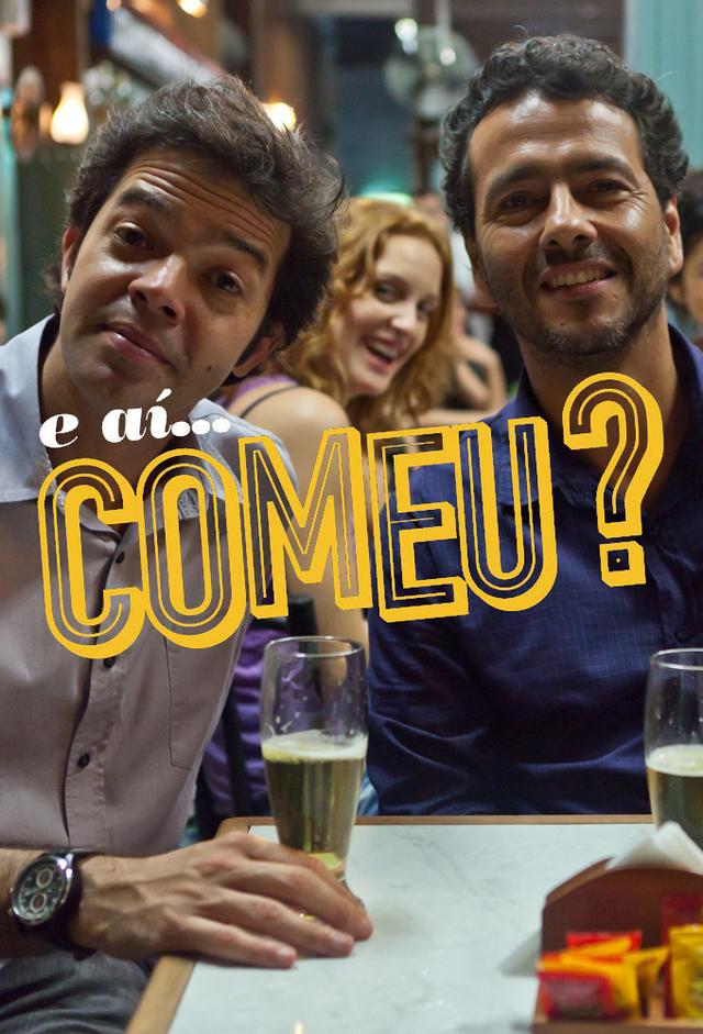 E Aí... Comeu? - A Série