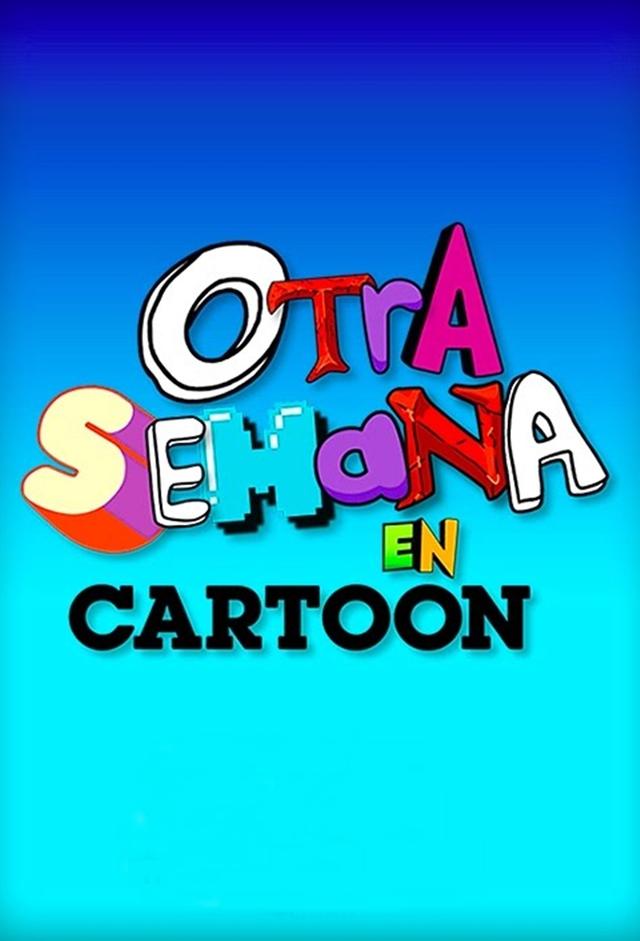 Otra Semana en Cartoon
