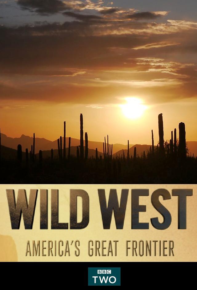 Wild West - America's Great Frontier