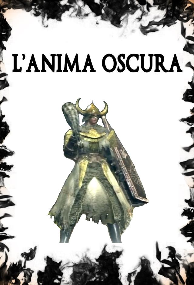 L'Anima Oscura - Dark Souls