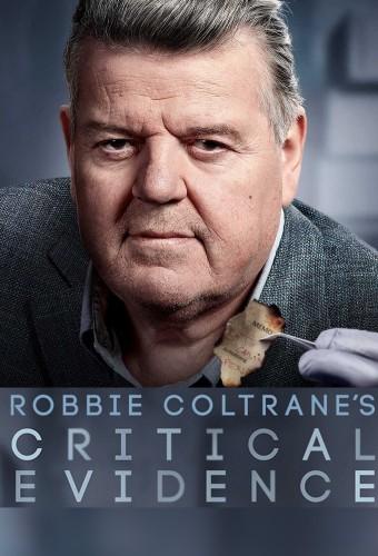 Robbie Coltrane's Critical Evidence
