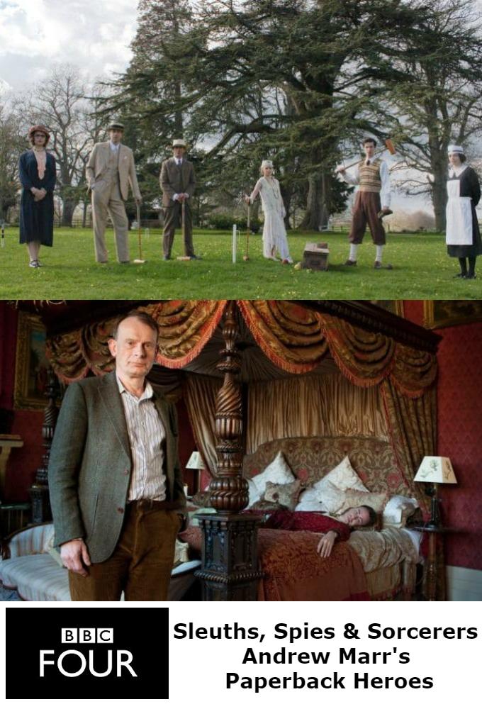Sleuths, Spies & Sorcerers: Andrew Marr's Paperback Heroes