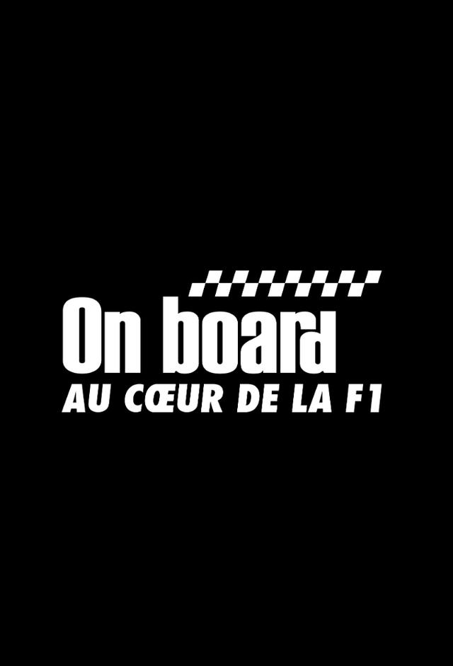On board, au cœur de la F1