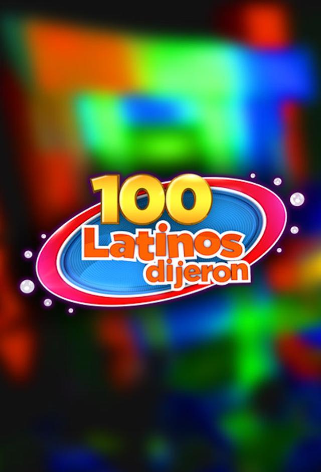 100 latinos dijeron
