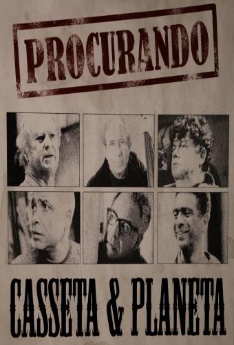 Procurando Casseta e Planeta