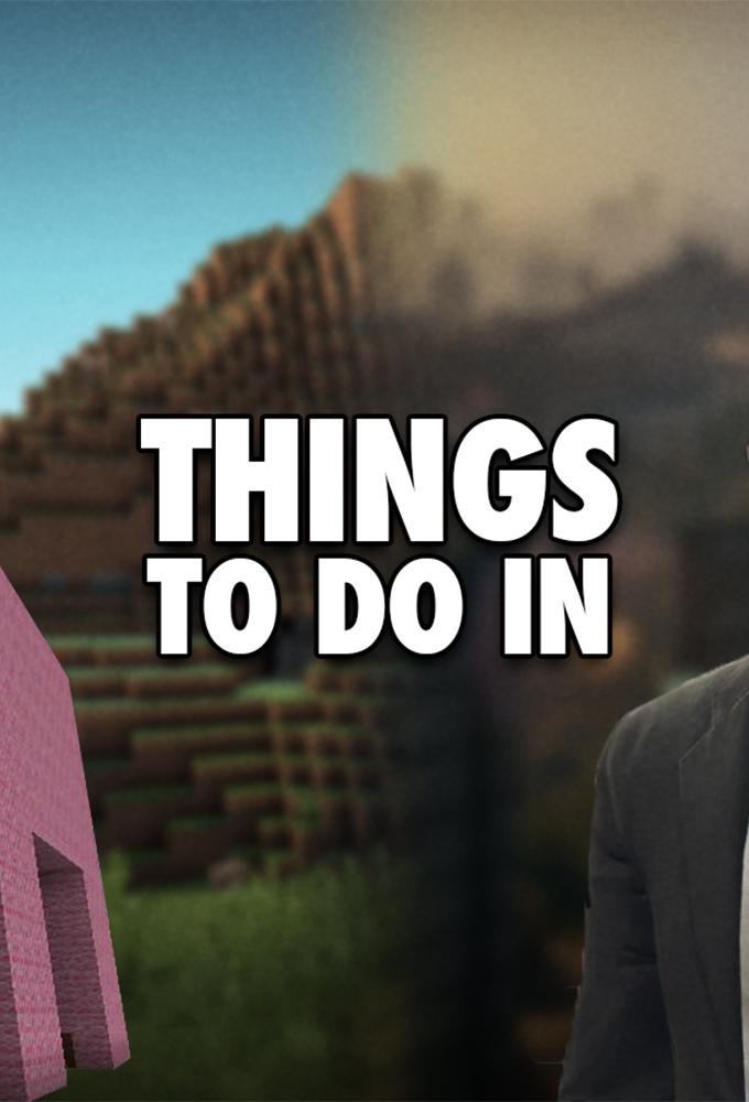 Things to Do In...