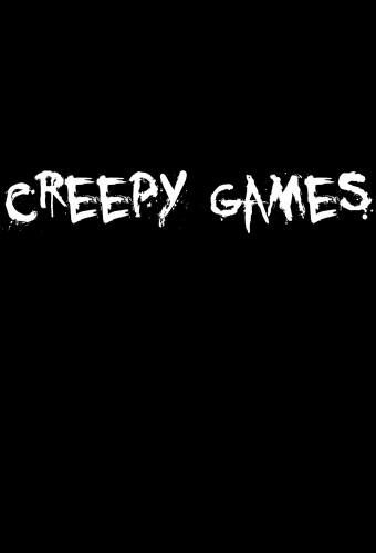 Creepy Games