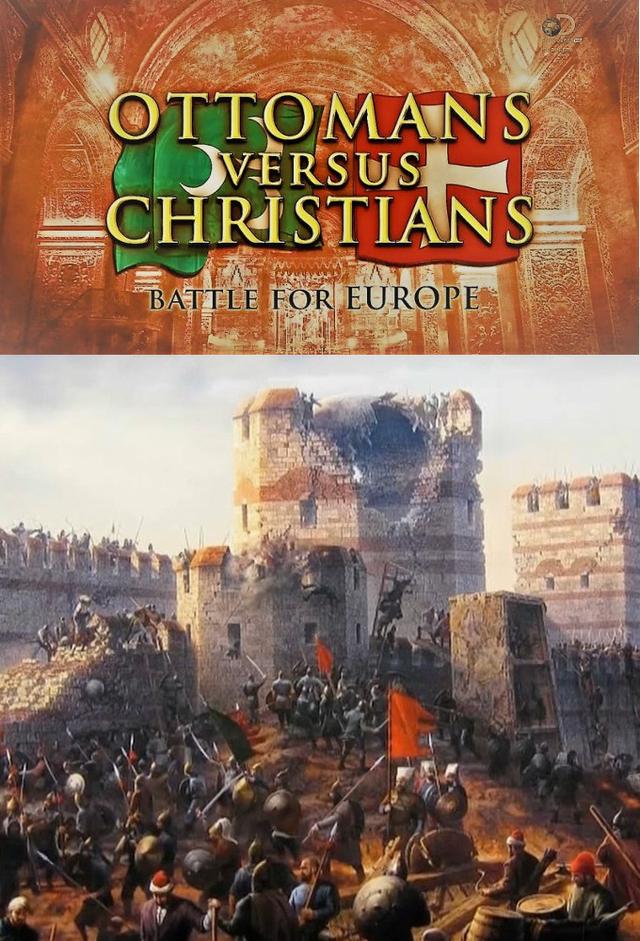 Ottomans versus Christians: Battle for Europe