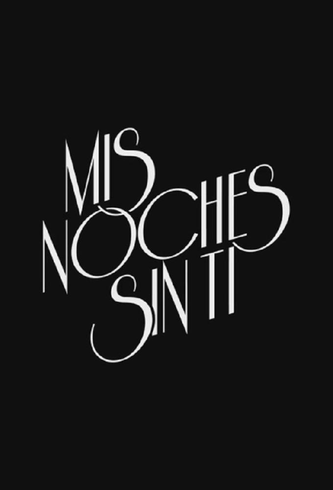 Mis noches sin ti