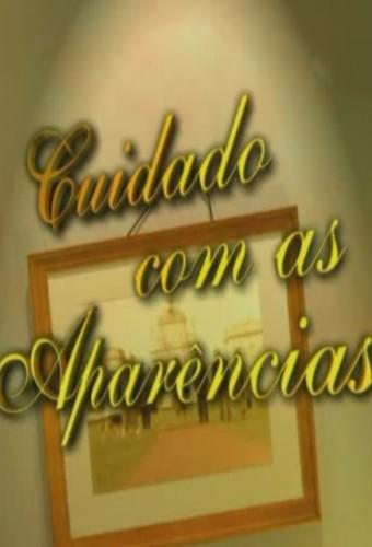 Cuidado Com As Aparências