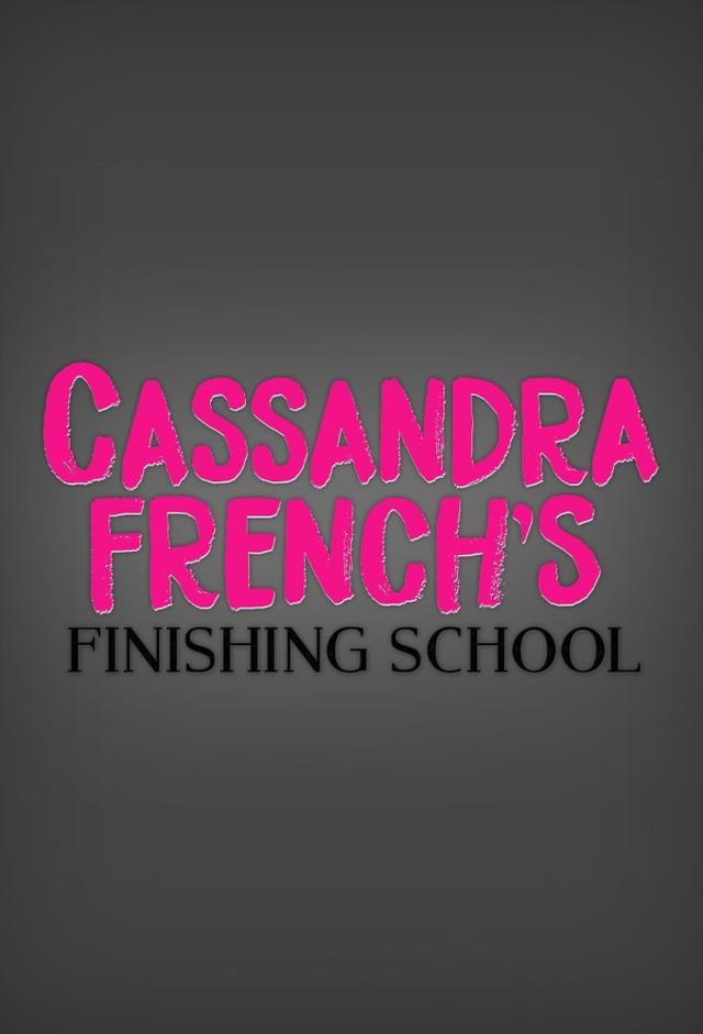 Cassandra French's Finishing School
