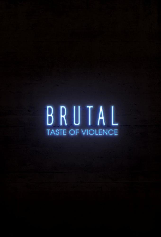 Brutal: Taste of Violence