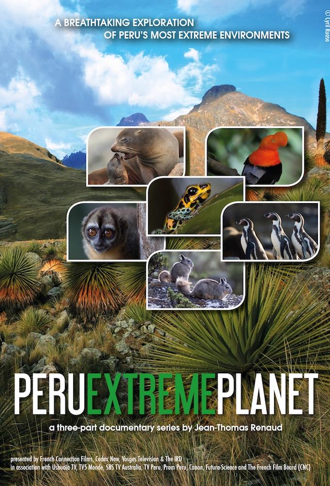 Peru: Extreme Planet