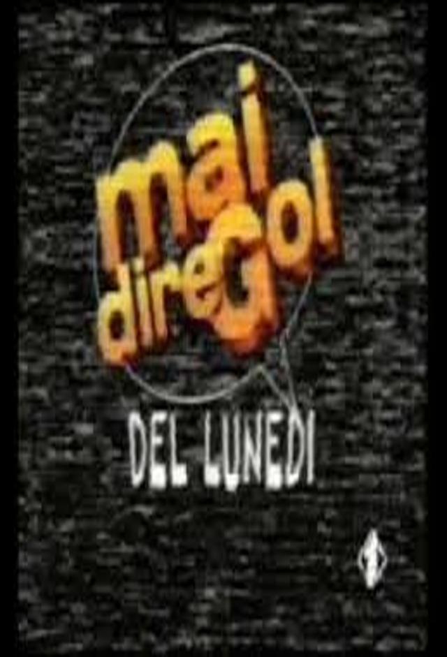 Mai dire Gol del Lunedì