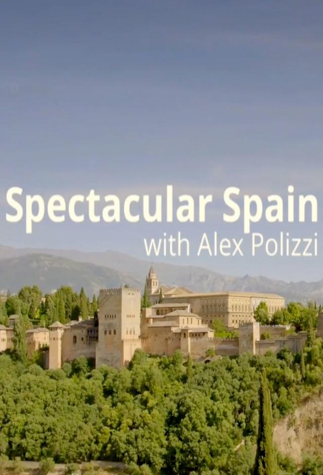 Spectacular Spain with Alex Polizzi