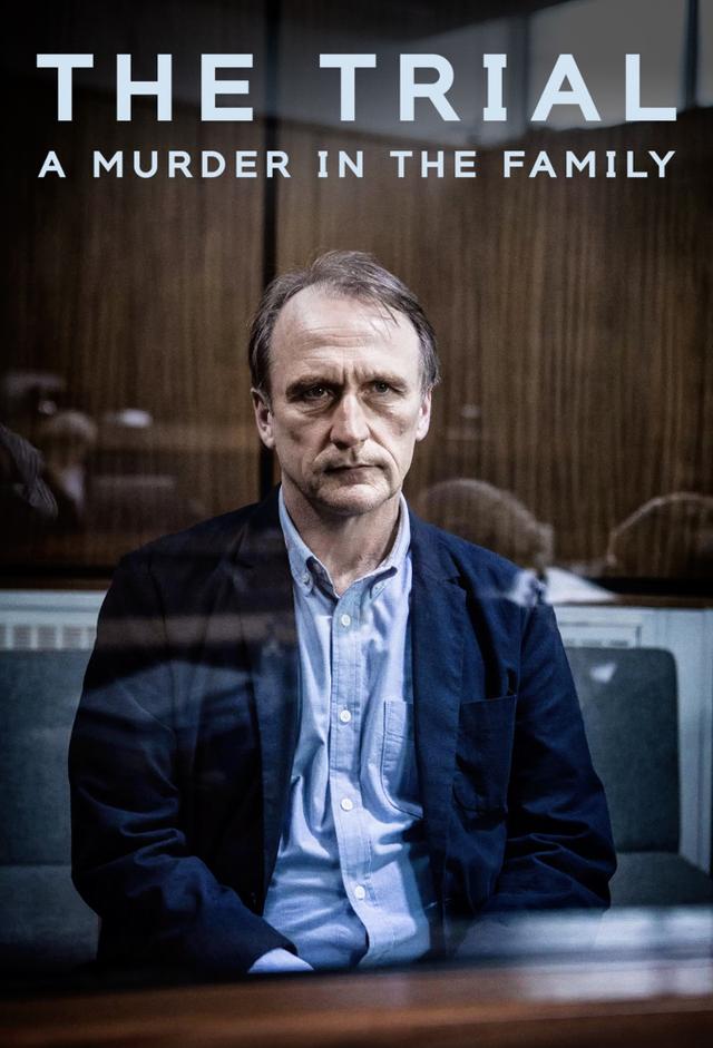 The Trial: A Murder in the Family