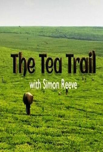 The Tea Trail with Simon Reeve