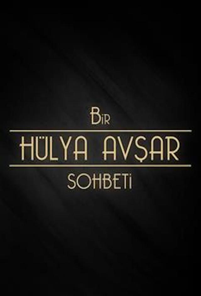 Bir Hülya Avşar Sohbeti