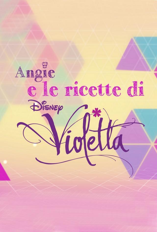 Angie et les recettes de Violetta