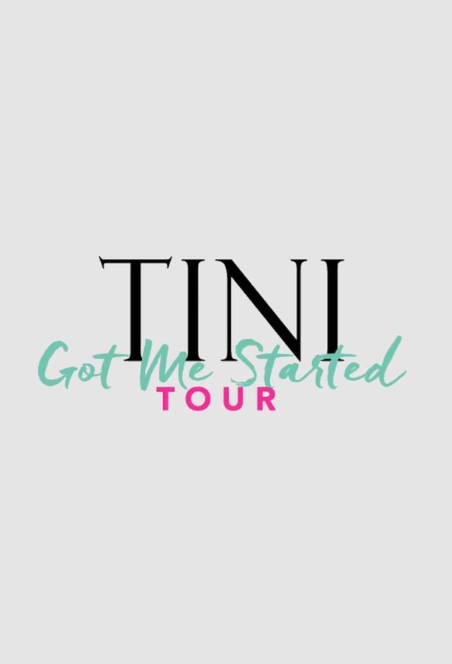 TINI Got Me Started TOUR