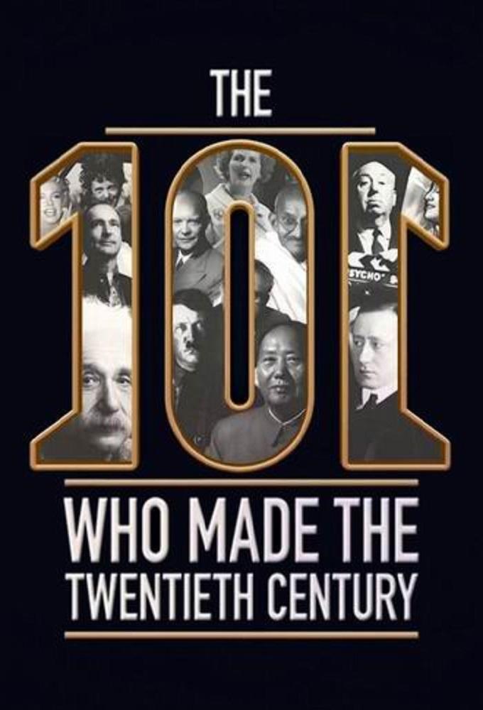 The 101 Who Made the 20th Century