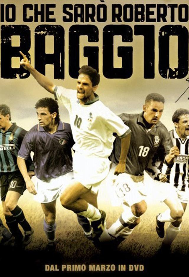 Io Che Sarò Roberto Baggio