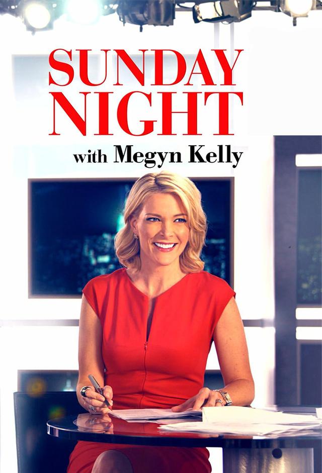 Sunday Night with Megyn Kelly