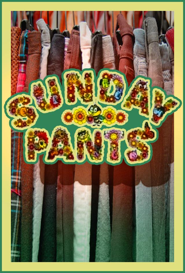 Sunday Pants