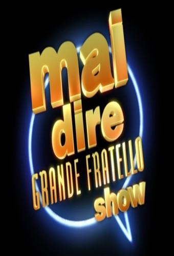 Mai dire Grande Fratello Show