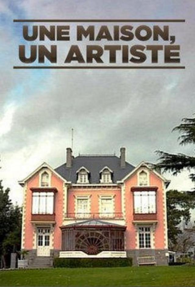 Une maison, un artiste