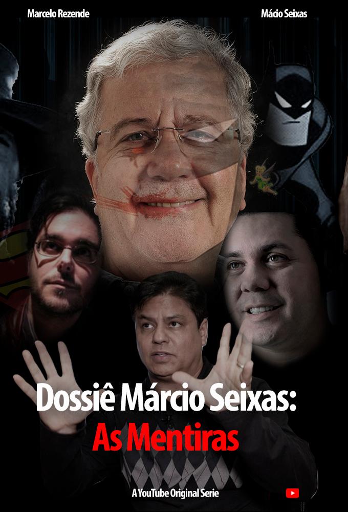 Dossiê Márcio Seixas: As Mentiras