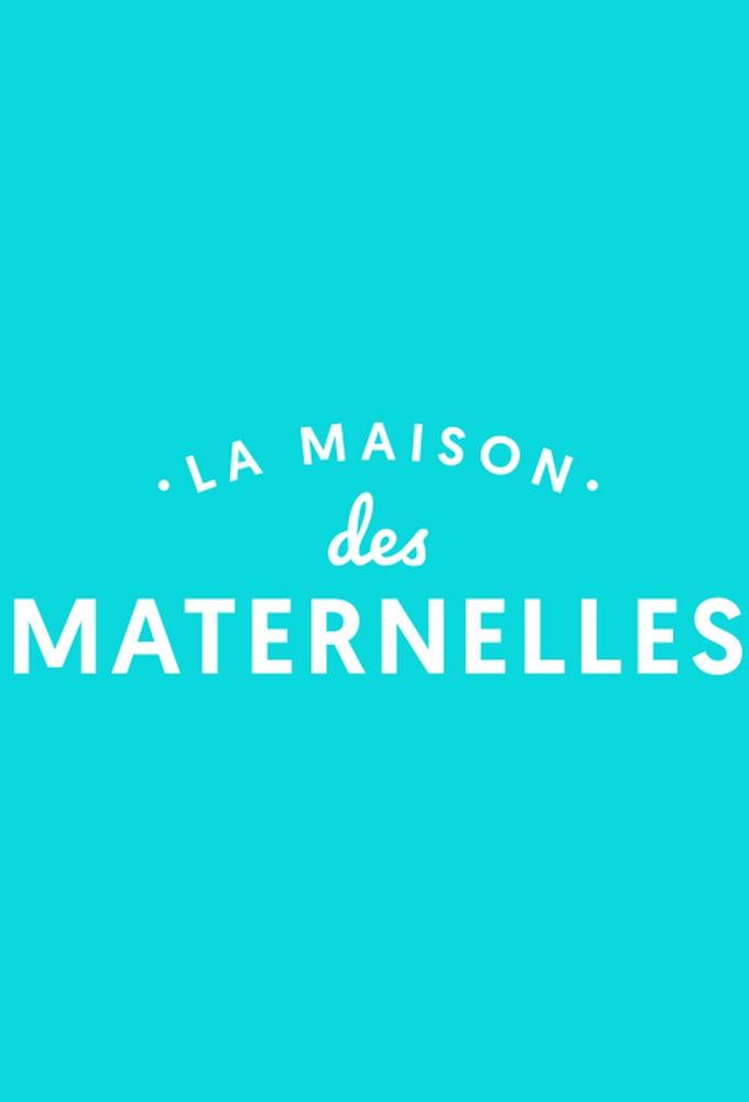 La maison des maternelles